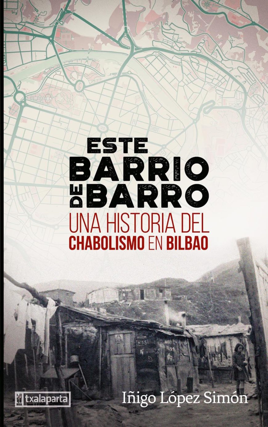 Chabolismo en Bilbao